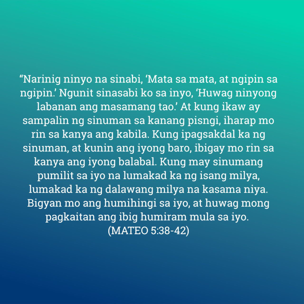 Mateo 5:38‭-‬42, Mateo 5:38‭-‬42