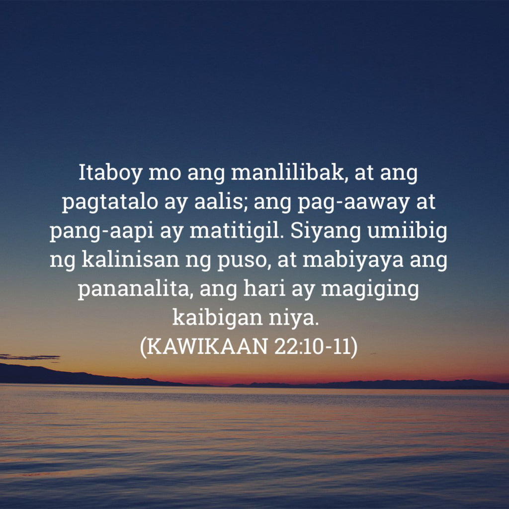Kawikaan 22:10-11, Kawikaan 22:10-11