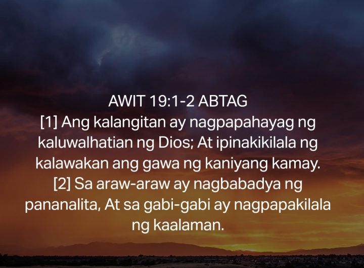 AWIT‬ ‭19:1‭-‬2‬, AWIT‬ ‭19:1‭-‬2‬